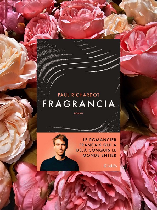 Chronique lecture : Fragrancia de Paul&nbsp;Richardot