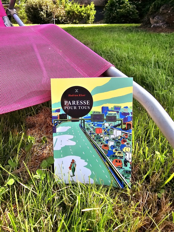 Chronique lecture ❤️: Paresse pour tous de Hadrien&nbsp;Klent