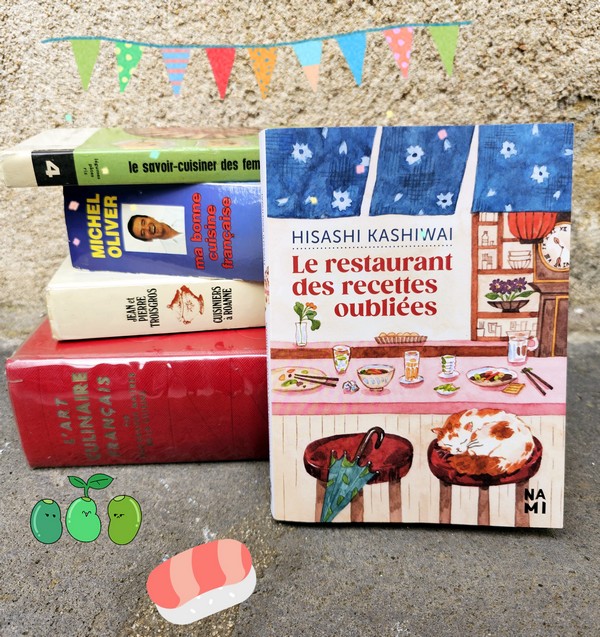 Chronique lecture : Le restaurant des recettes oubliées de Hisashi&nbsp;Kashiwai