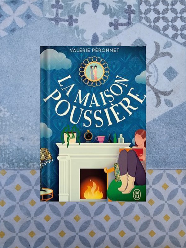 Chronique lecture : La maison Poussière de Valérie&nbsp;Péronnet