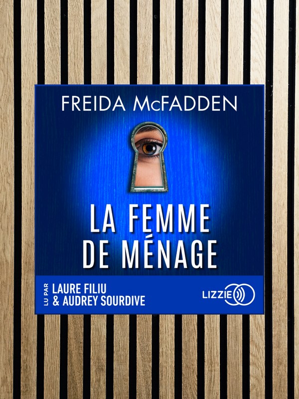 Enfin… 😉: La femme de ménage de Freida&nbsp;McFadden