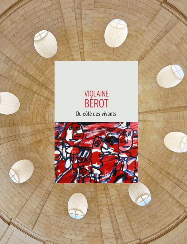 Grâce à une rencontre à la Médiathèque : Du côté des vivants de Violaine&nbsp;Bérot